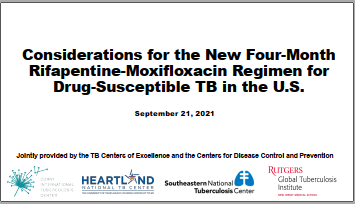 Considerations for the New Four-Month Rifapentine-Moxifloxacin Regimen for Drug-Susceptible TB in the U.S.